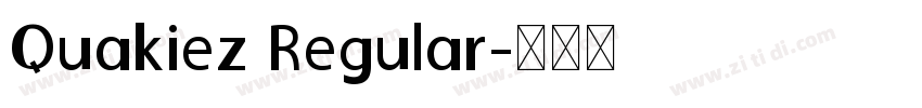 Quakiez Regular字体转换